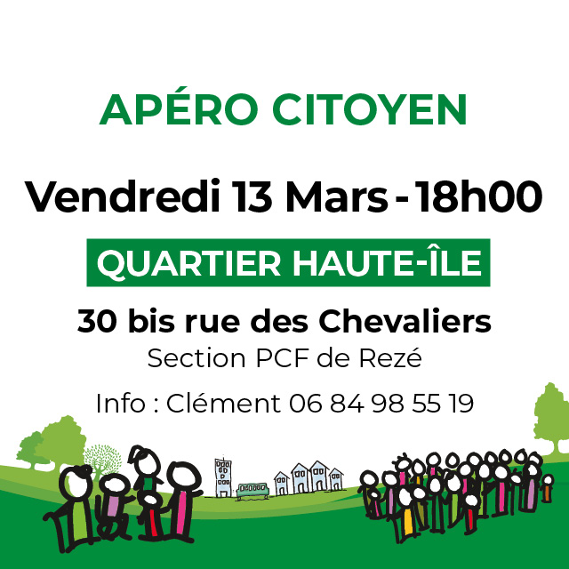 Apéro citoyen quartier Haute Île - Rezé Citoyenne, une Gauche Unie et Solidaire